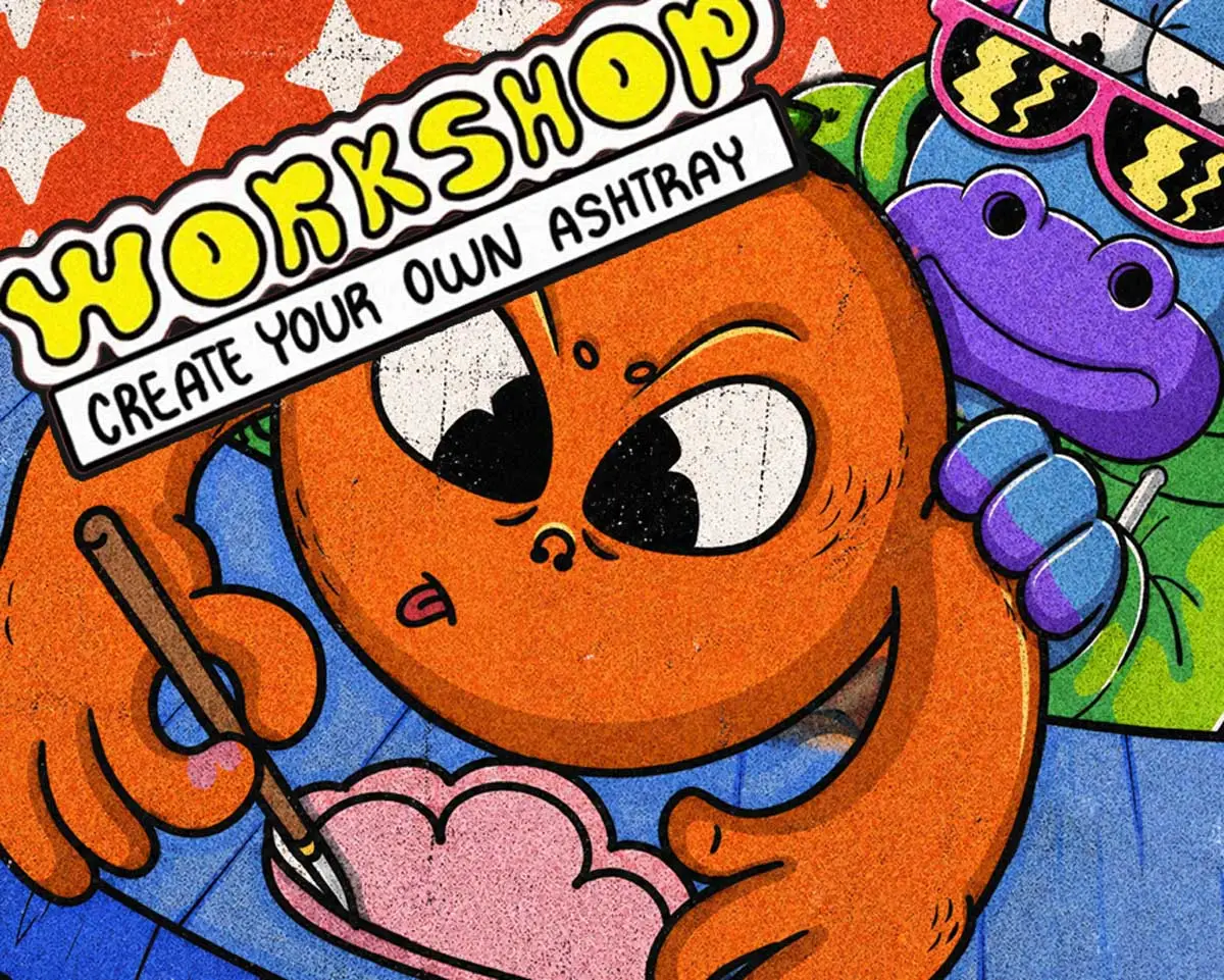 CREATE YOUR OWN ASHTRAY WORKSHOP